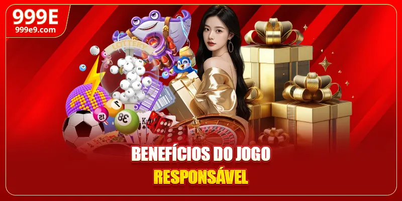 Benefícios do jogo responsável