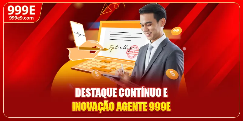 Destaque contínuo e inovação agente 999E