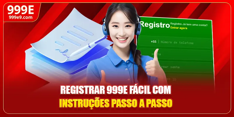 Registrar 999E fácil com instruções passo a passo