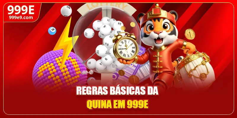 Regras básicas da Quina em 999E